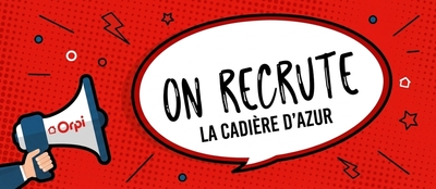 Rejoignez l'Aventure : L�Agence Immobili�re Orpi CABANIS La Cadi�re d'Azur Recrute un(e) Consultant(e) en Immobilier !